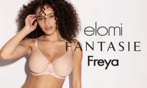 Wäschemarken Elomi, Freya, Fantasie für Dich!